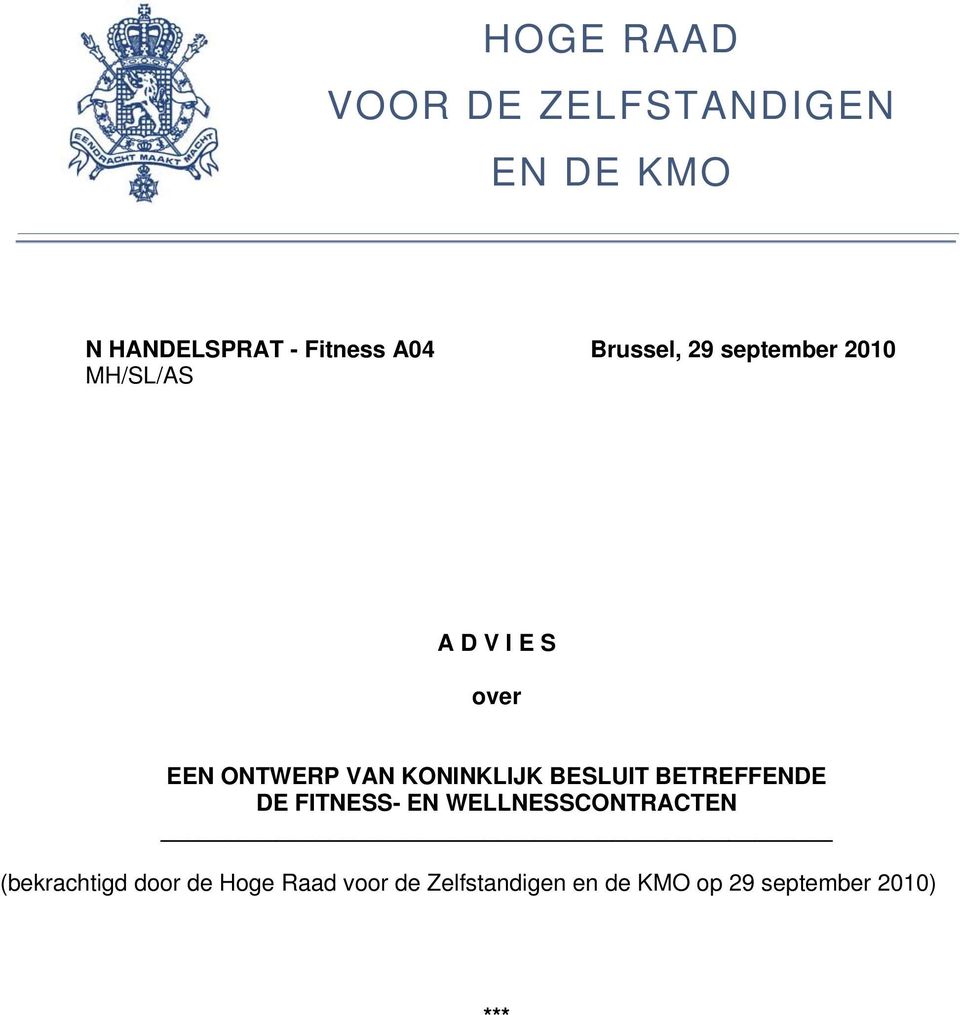 KONINKLIJK BESLUIT BETREFFENDE DE FITNESS- EN WELLNESSCONTRACTEN