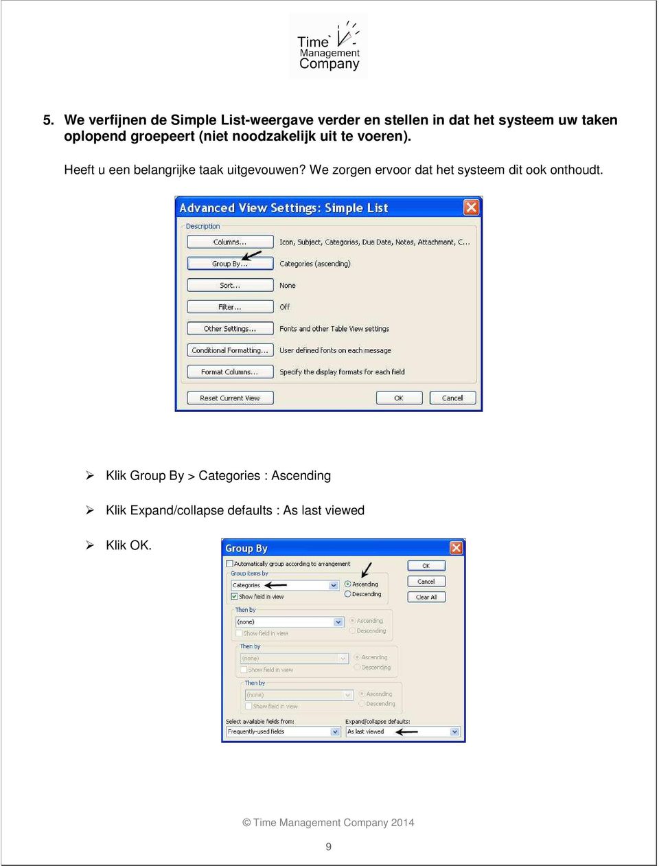 Heeft u een belangrijke taak uitgevouwen?