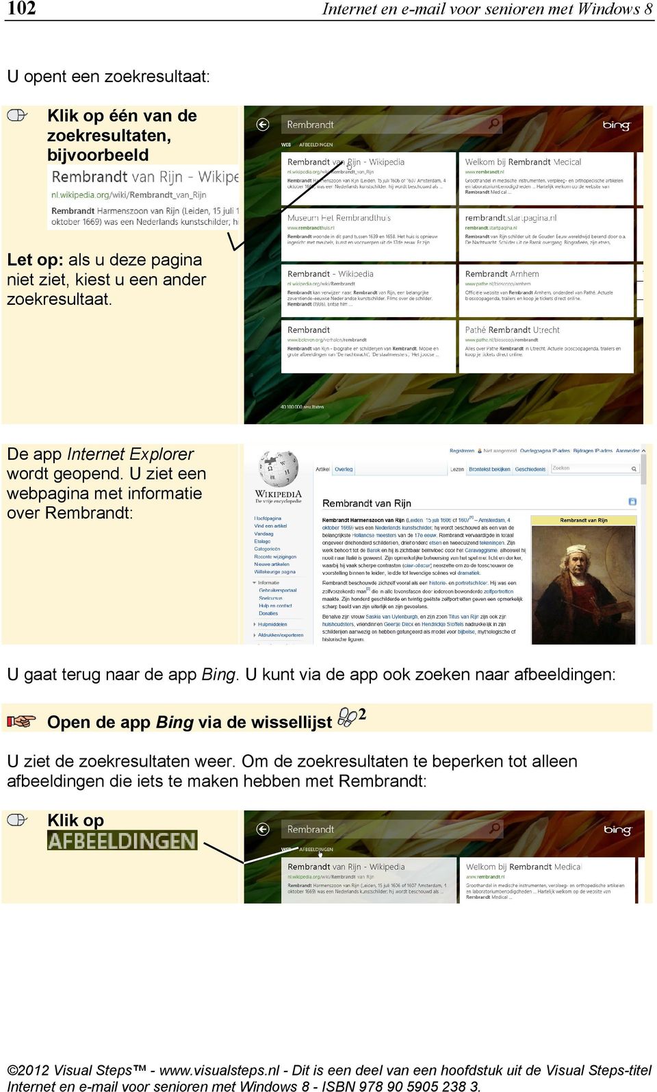 U ziet een webpagina met informatie over Rembrandt: U gaat terug naar de app Bing.