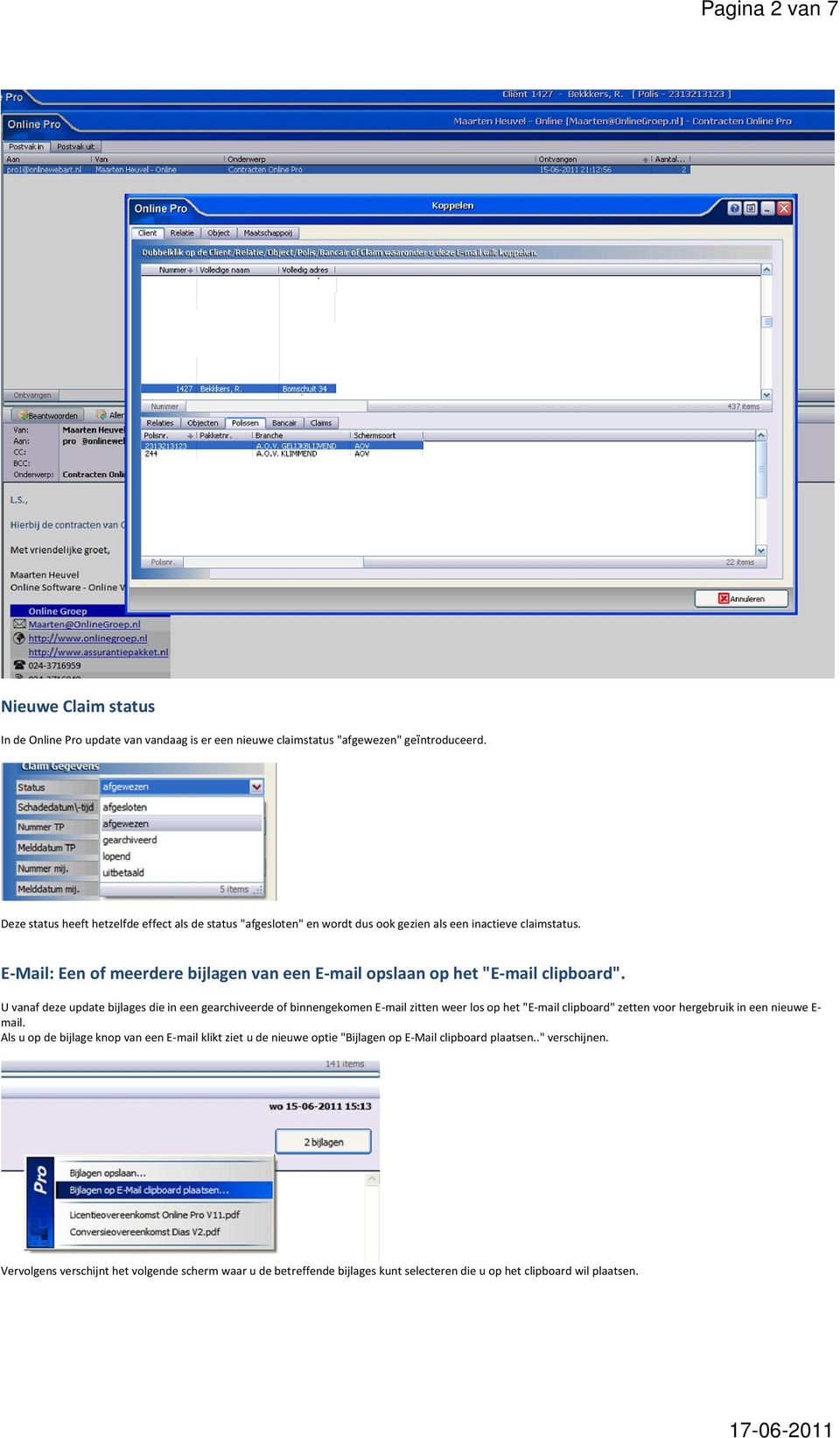 E-Mail: Een of meerdere bijlagen van een E-mail opslaan op het "E-mail clipboard".