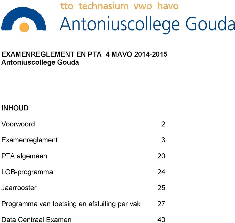 Examenreglement 3 PTA algemeen 20 LOB-programma 24