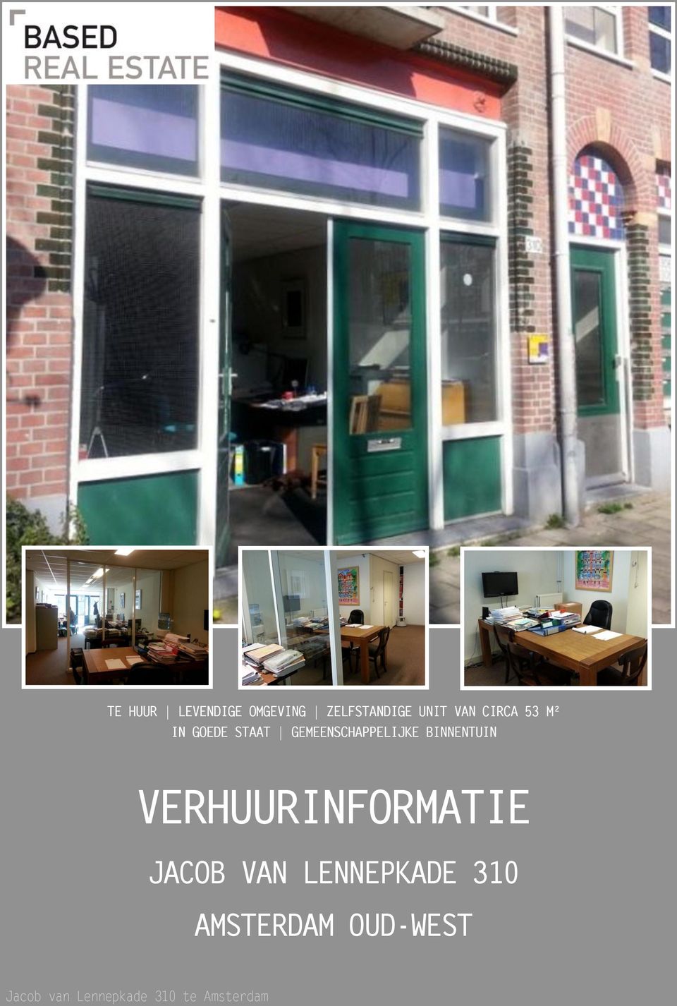 BINNENTUIN VERHUURINFORMATIE JACOB VAN LENNEPKADE