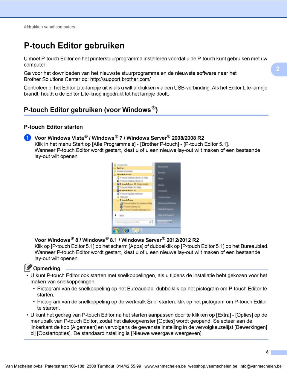 com/ Controleer of het Editor Lite-lampje uit is als u wilt afdrukken via een USB-verbinding. Als het Editor Lite-lampje brandt, houdt u de Editor Lite-knop ingedrukt tot het lampje dooft.