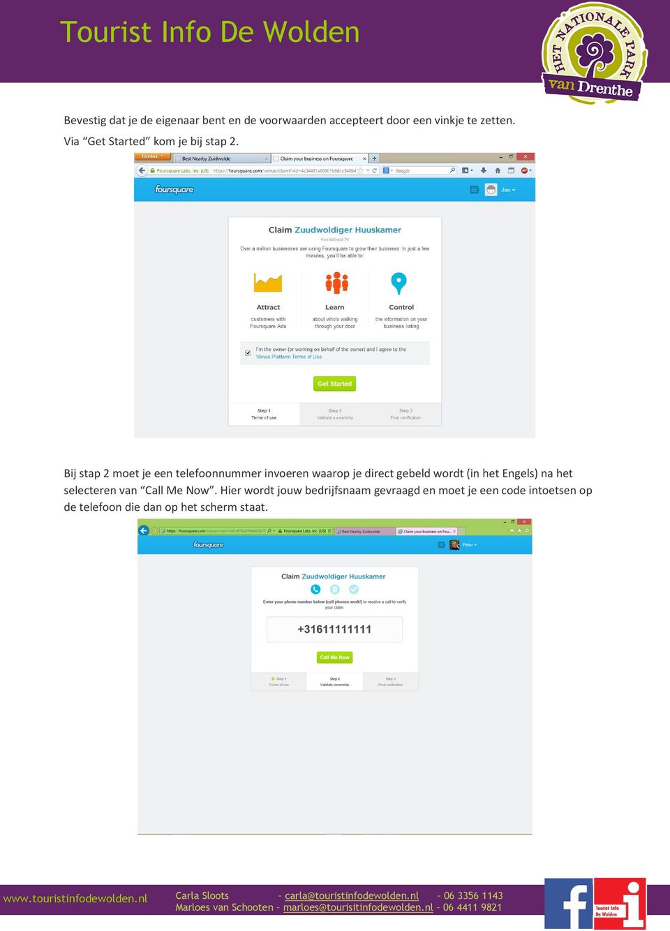 Bij stap 2 moet je een telefoonnummer invoeren waarop je direct gebeld wordt (in het