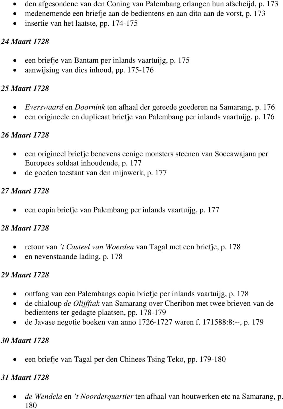 176 een origineele en duplicaat briefje van Palembang per inlands vaartuijg, p.