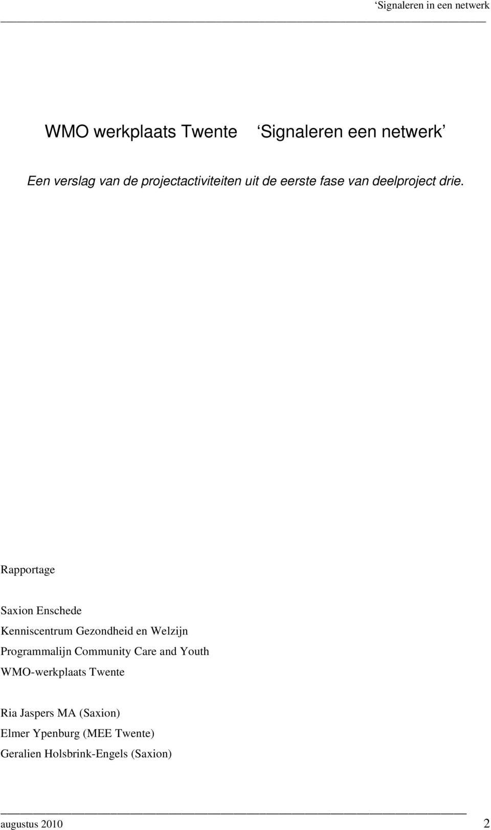 Rapportage Saxion Enschede Kenniscentrum Gezondheid en Welzijn Programmalijn Community