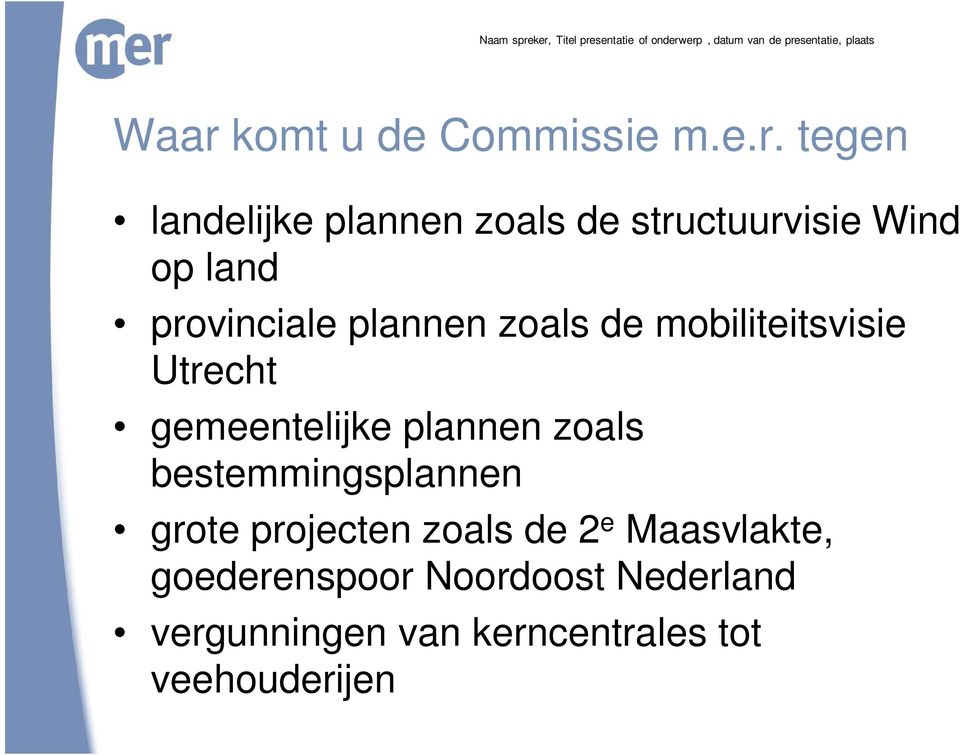 Utrecht gemeentelijke plannen zoals bestemmingsplannen grote projecten zoals de