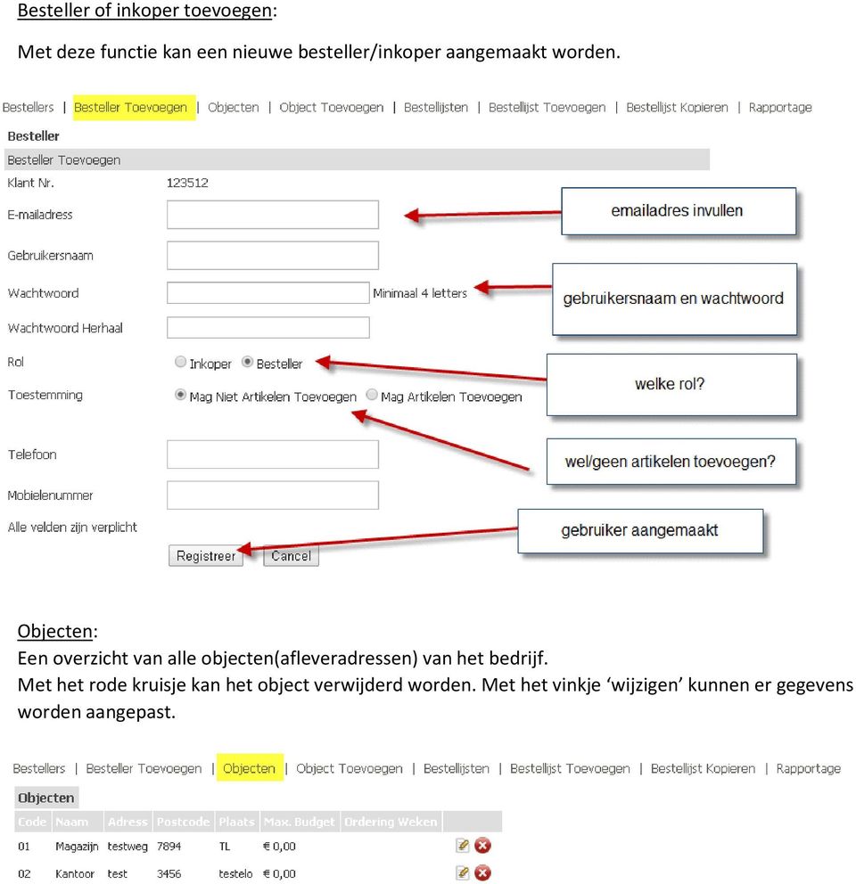 Objecten: Een overzicht van alle objecten(afleveradressen) van het