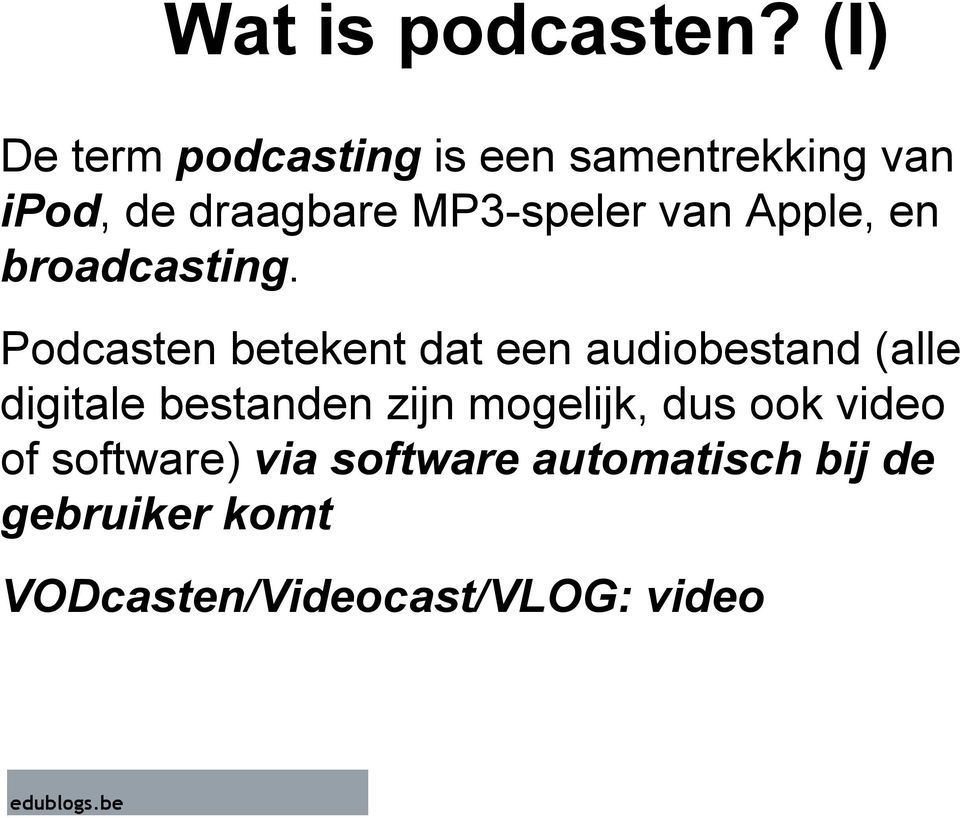 van Apple, en broadcasting.