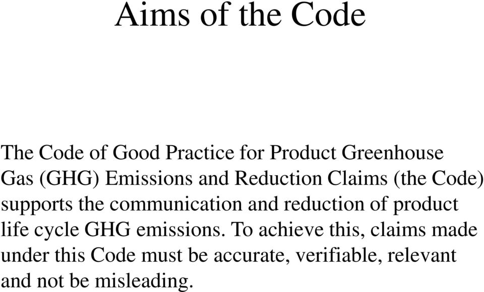 reduction of product life cycle GHG emissions.