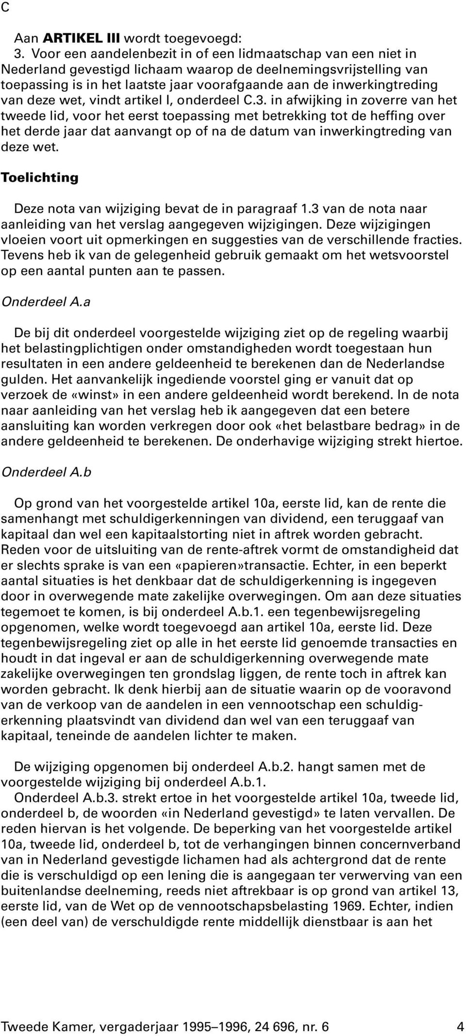 van deze wet, vindt artikel I, onderdeel C.3.