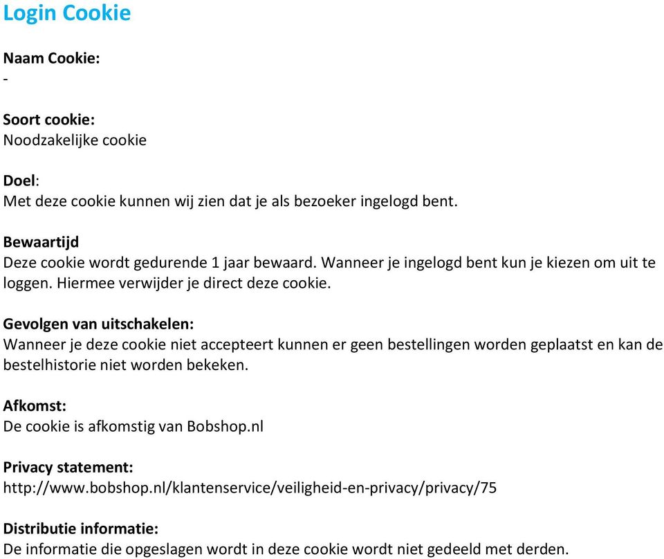 Wanneer je deze cookie niet accepteert kunnen er geen bestellingen worden geplaatst en kan de bestelhistorie niet worden bekeken.