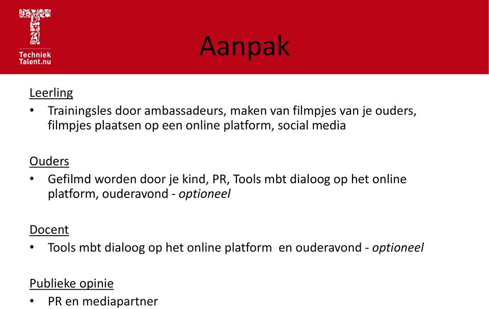 kind, PR, Tools mbt dialoog op het online platform, ouderavond - optioneel Docent Tools