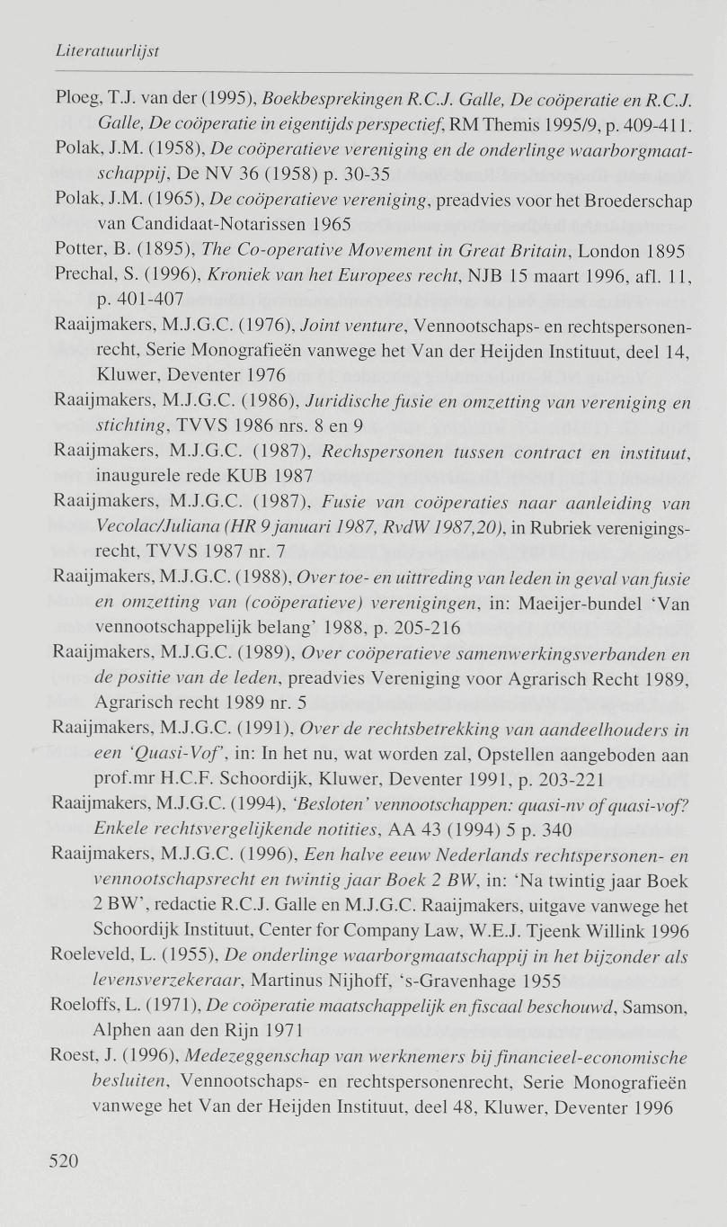 Ploeg, T.J. van der (1995), Boekbesprekingen R.C.J. Galle, De coöperatie en R.C.J. Galle, De coöperatie in eigentijds perspectief, RM 