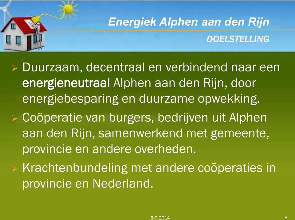 Coöperatie van burgers, bedrijven uit Alphen aan den Rijn, samenwerkend met gemeente,