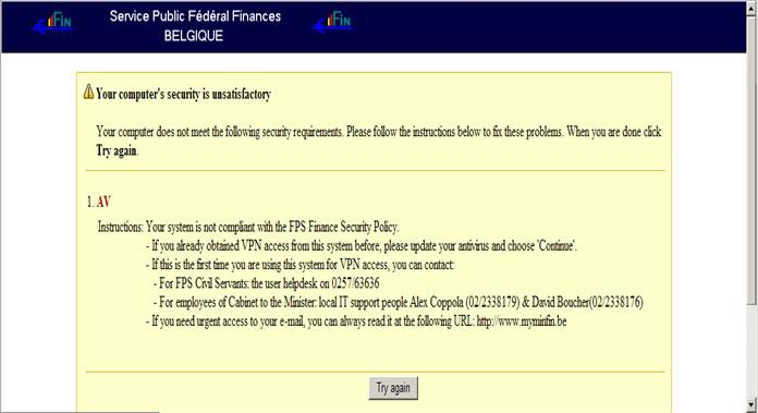 Website VPN: Your computer s security is unsatisfactory U komt op deze pagina terecht omdat uw antivirusprogramma niet werd herkend (zie lijst) of niet up to date is.
