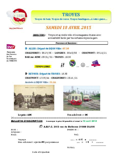 Les autorails de Bourgogne Franche-Comté Programma 2015 30 april 2015 : Troyes + lijn naar