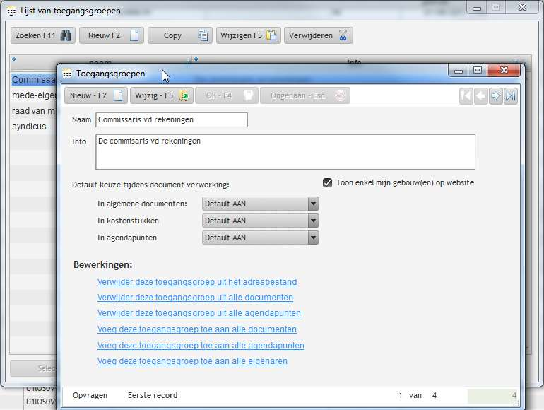 Het toegangsbeheer in OPENSyndic wordt bepaald door toegangsgroepen. U kan verschillende toegangsgroepen aanmaken.