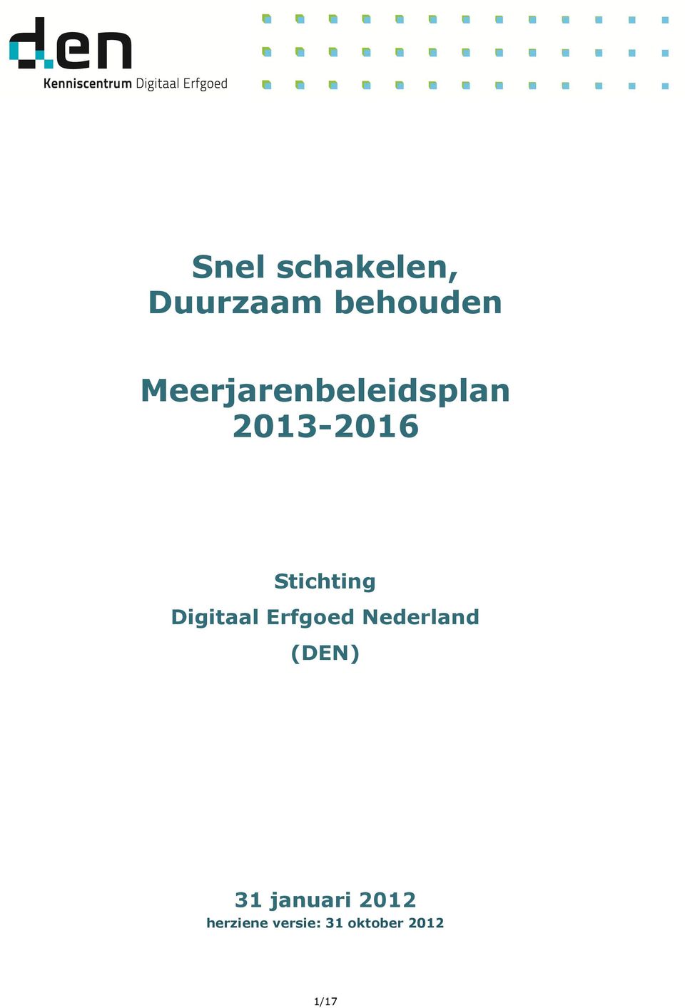 Digitaal Erfgoed Nederland (DEN) 31