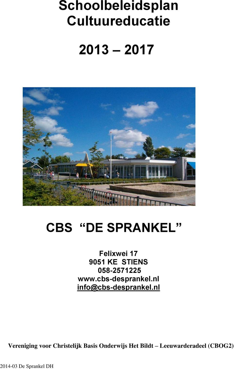 cbs-desprankel.nl info@cbs-desprankel.
