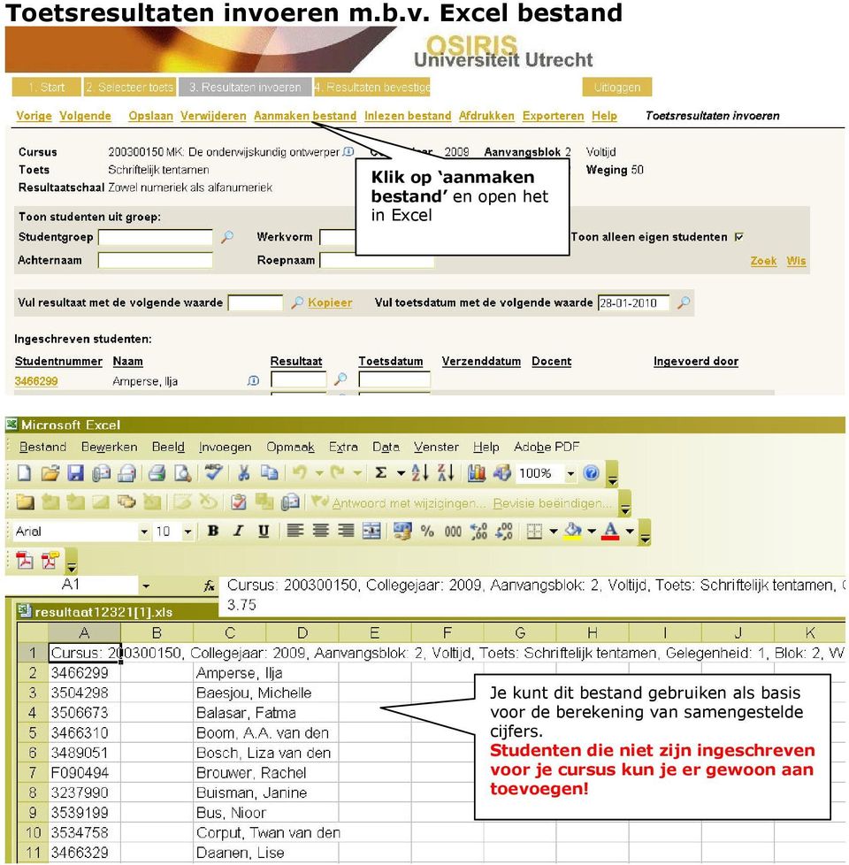 Excel bestand Klik op aanmaken bestand en open het in Excel Je