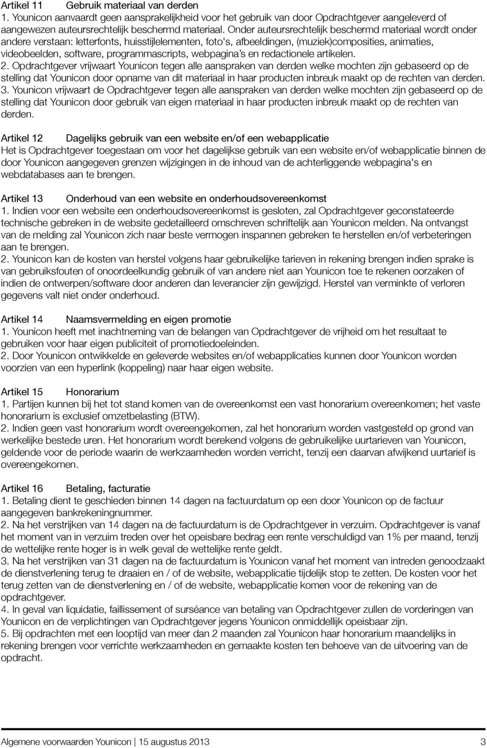 programmascripts, webpagina s en redactionele artikelen. 2.