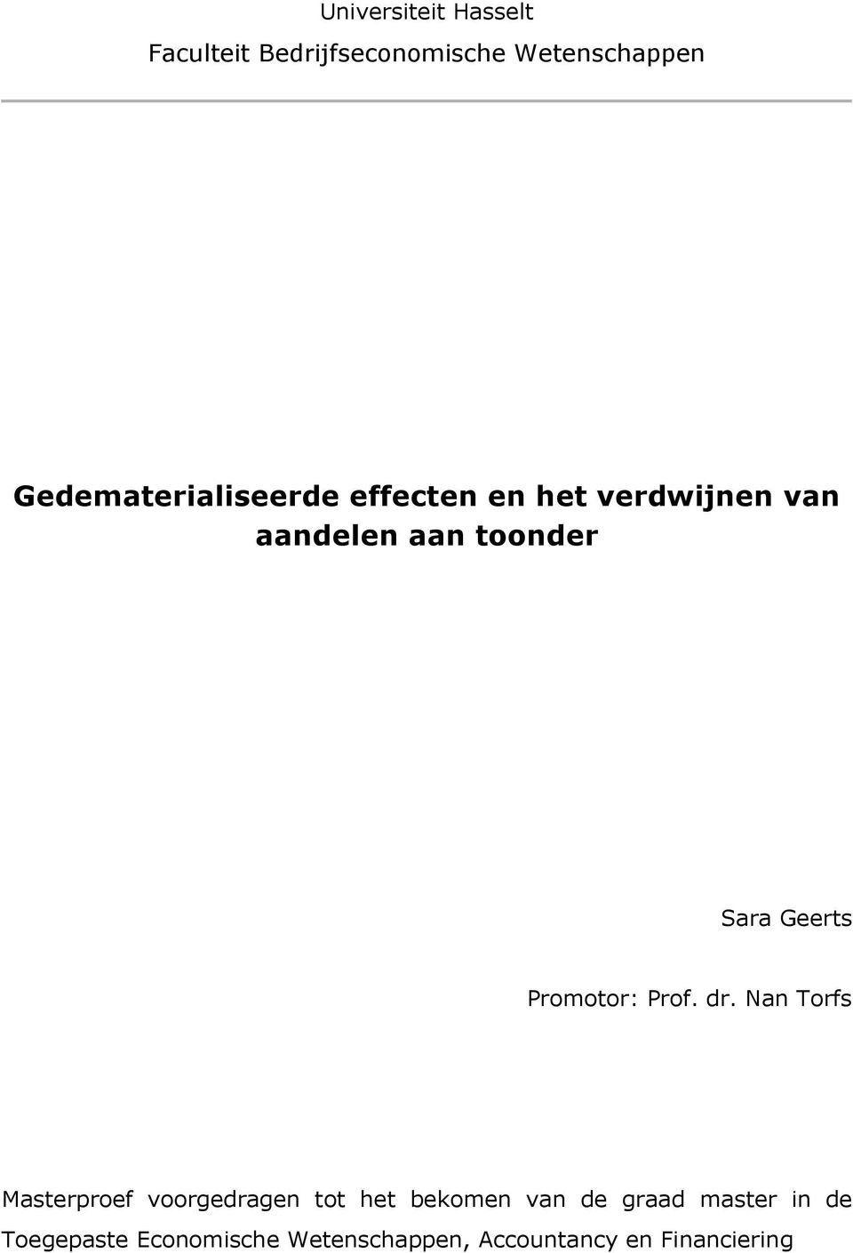 Geerts Promotor: Prof. dr.