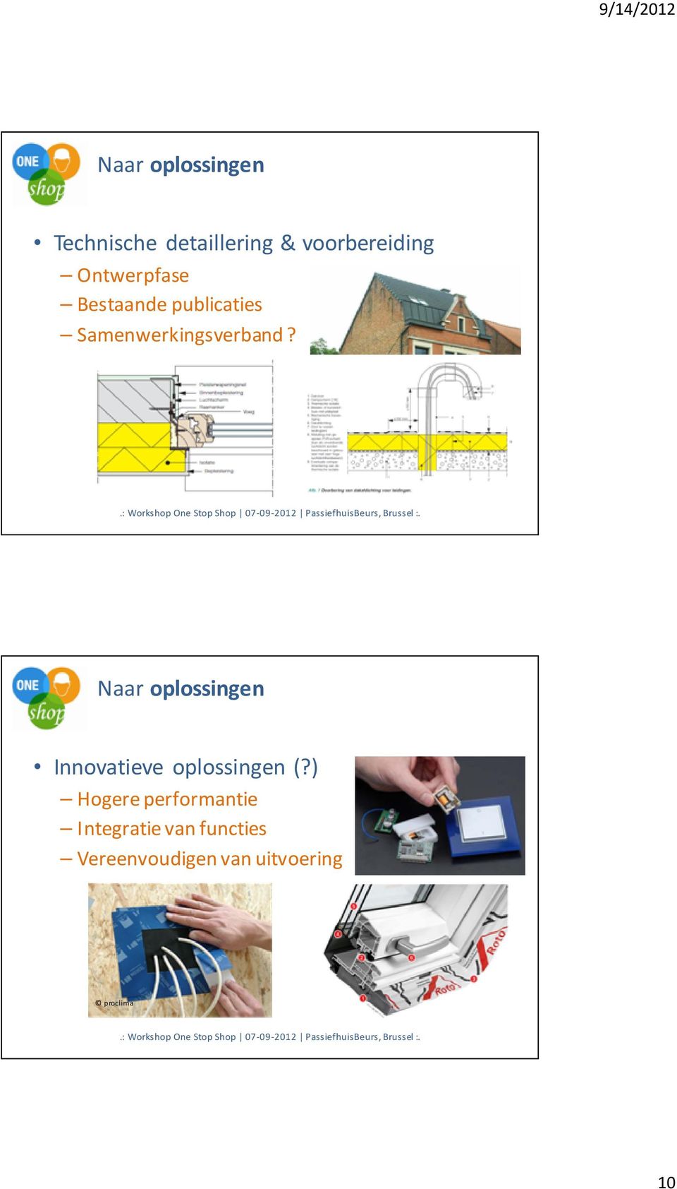 Naar oplossingen Innovatieve oplossingen (?