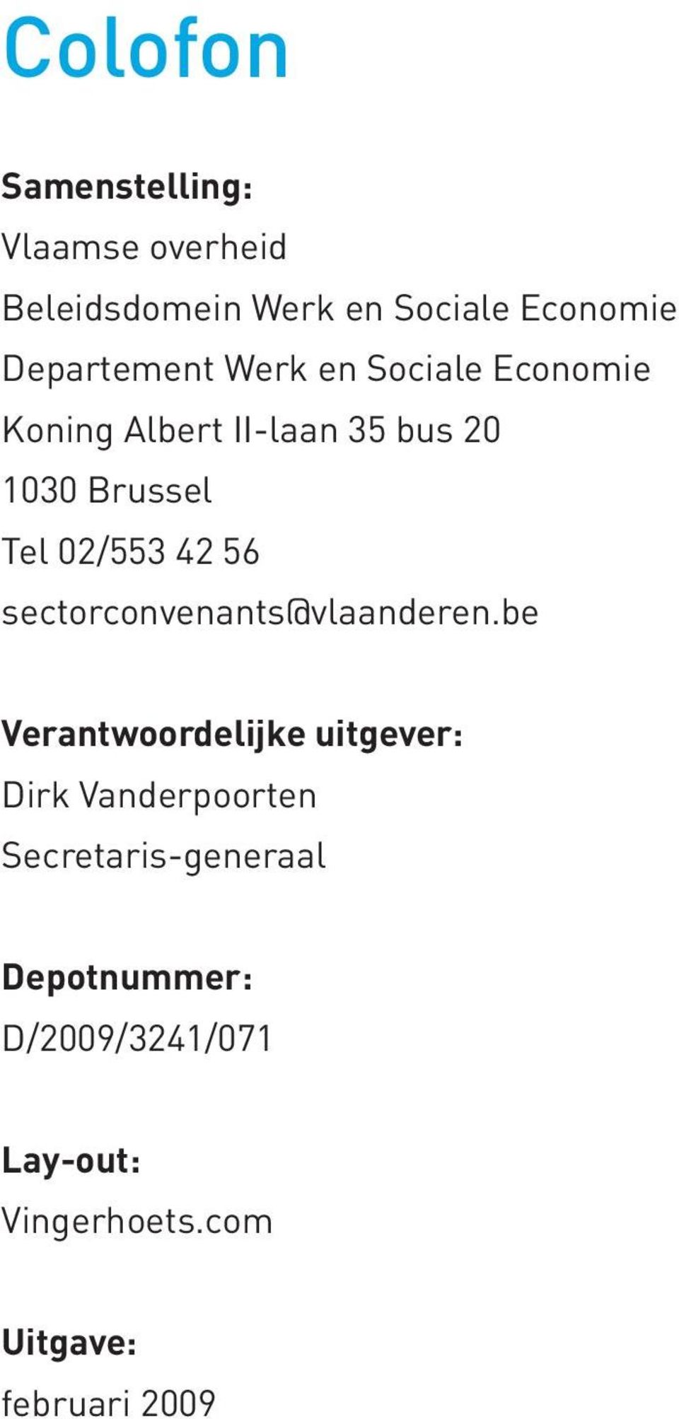 02/553 42 56 sectorconvenants@vlaanderen.
