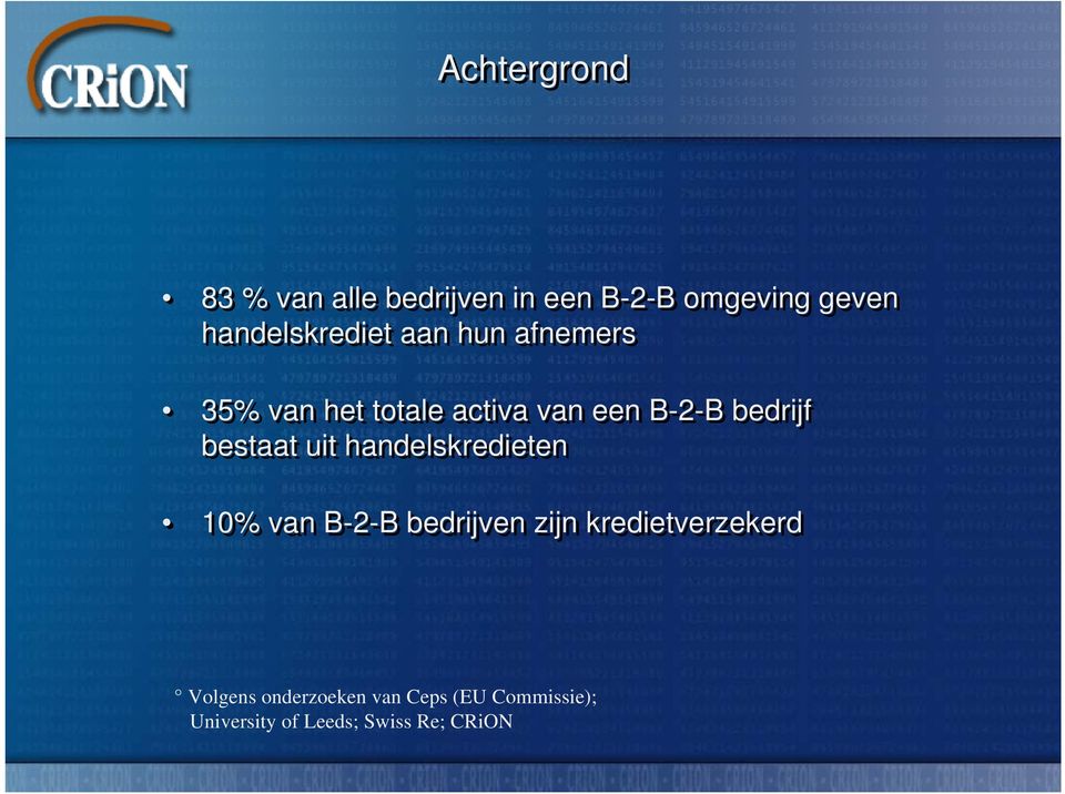 bedrijf bestaat uit handelskredieten 10% van B-2-B bedrijven zijn