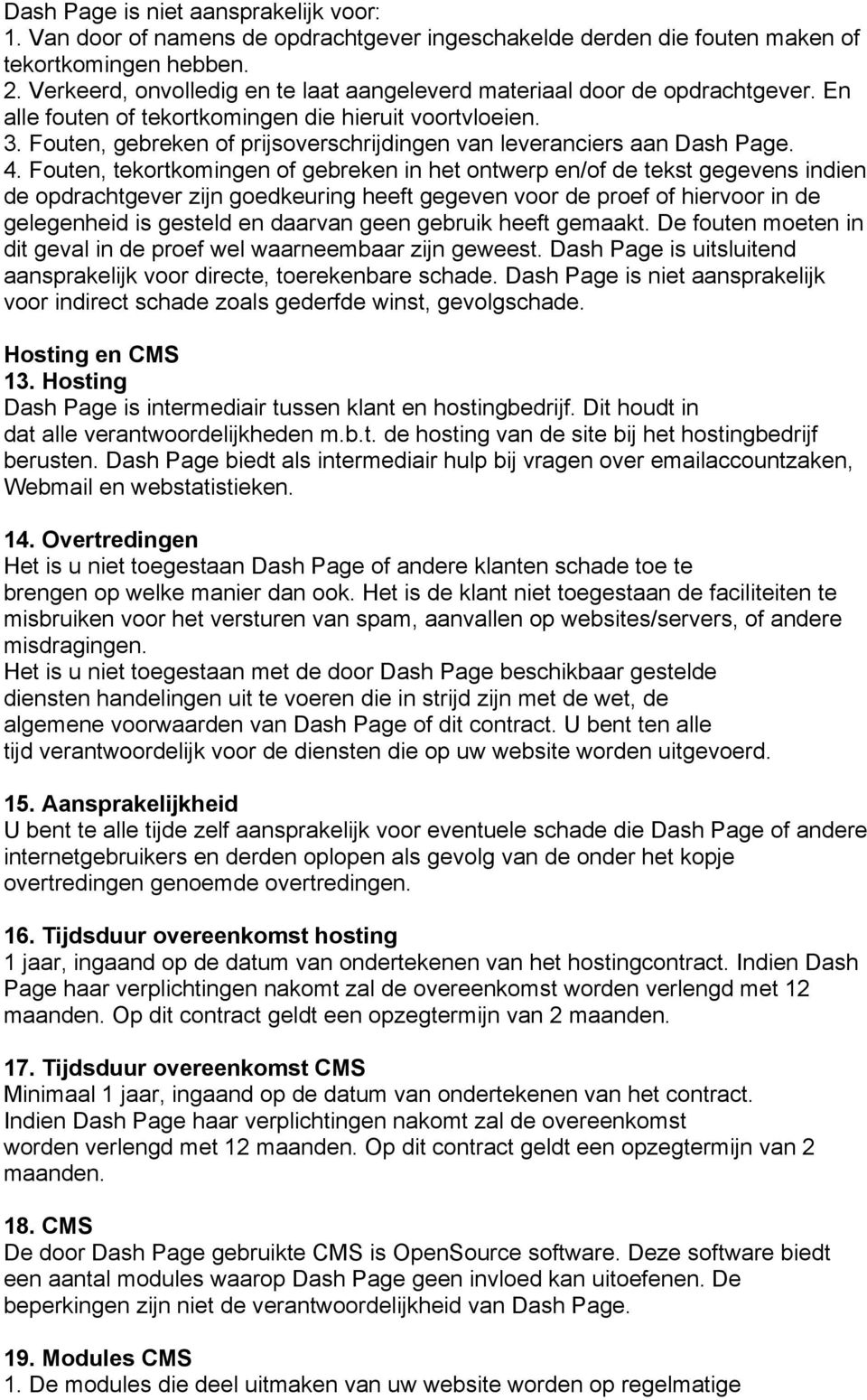 Fouten, gebreken of prijsoverschrijdingen van leveranciers aan Dash Page. 4.