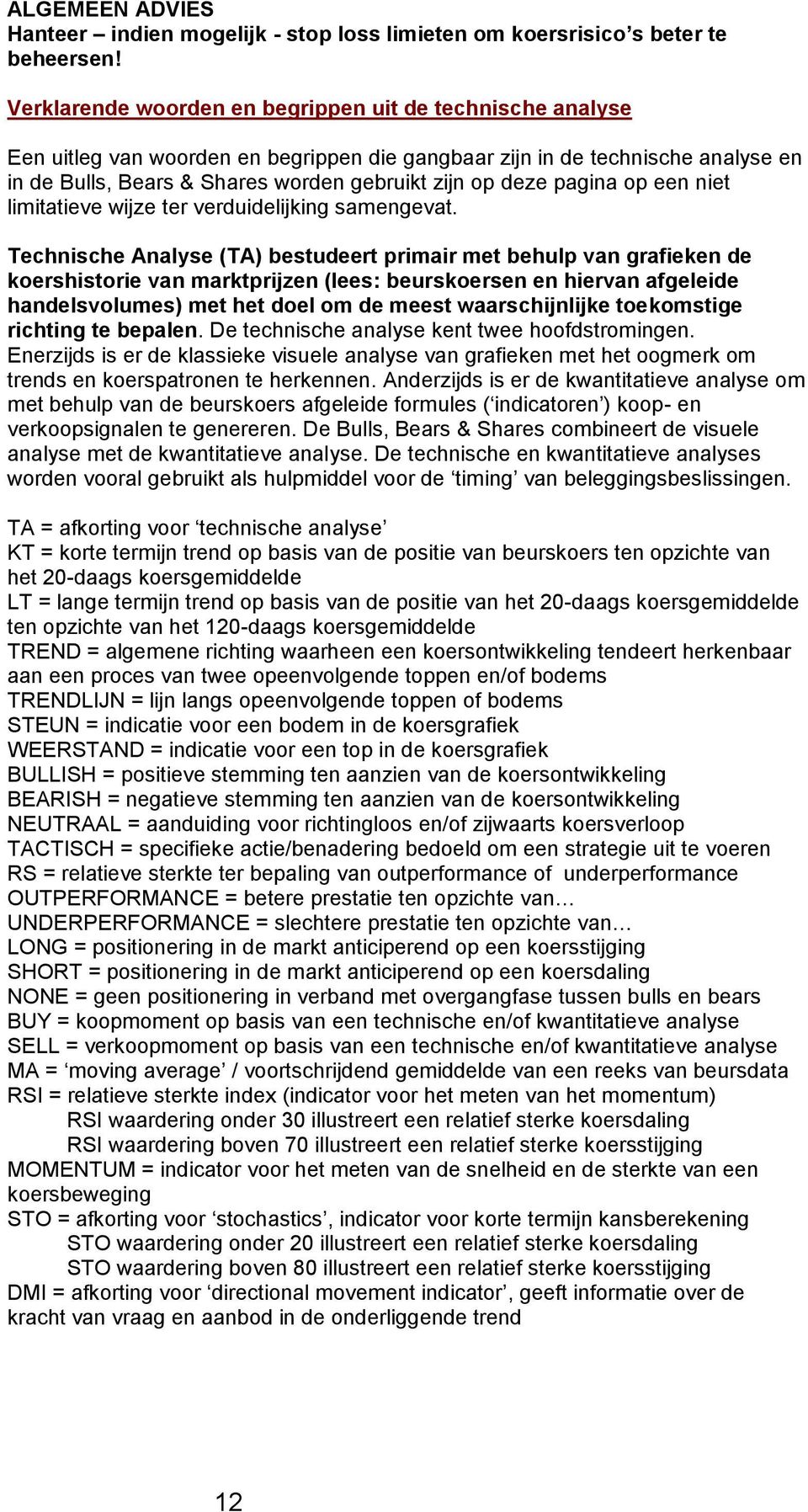 pagina op een niet limitatieve wijze ter verduidelijking samengevat.