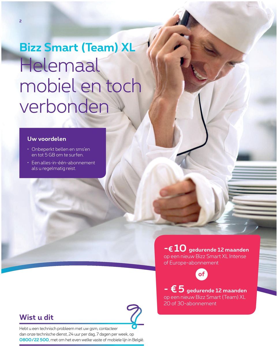 - 10 op een nieuw Bizz Smart XL Intense of Europe-abonnement of - 5 op een nieuw Bizz Smart (Team) XL 20 of 30-abonnement