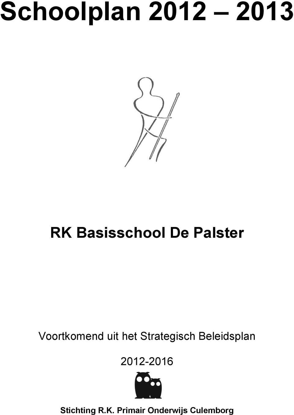 Strategisch Beleidsplan 2012-2016