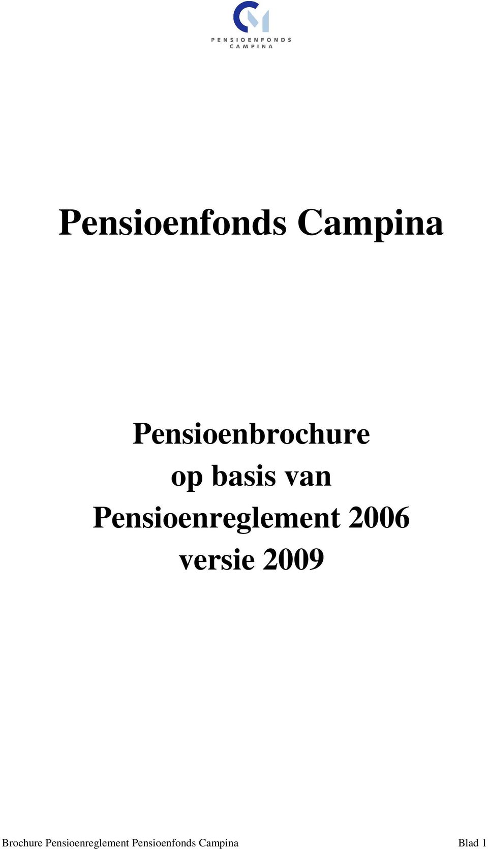 Pensioenreglement 2006 versie 2009
