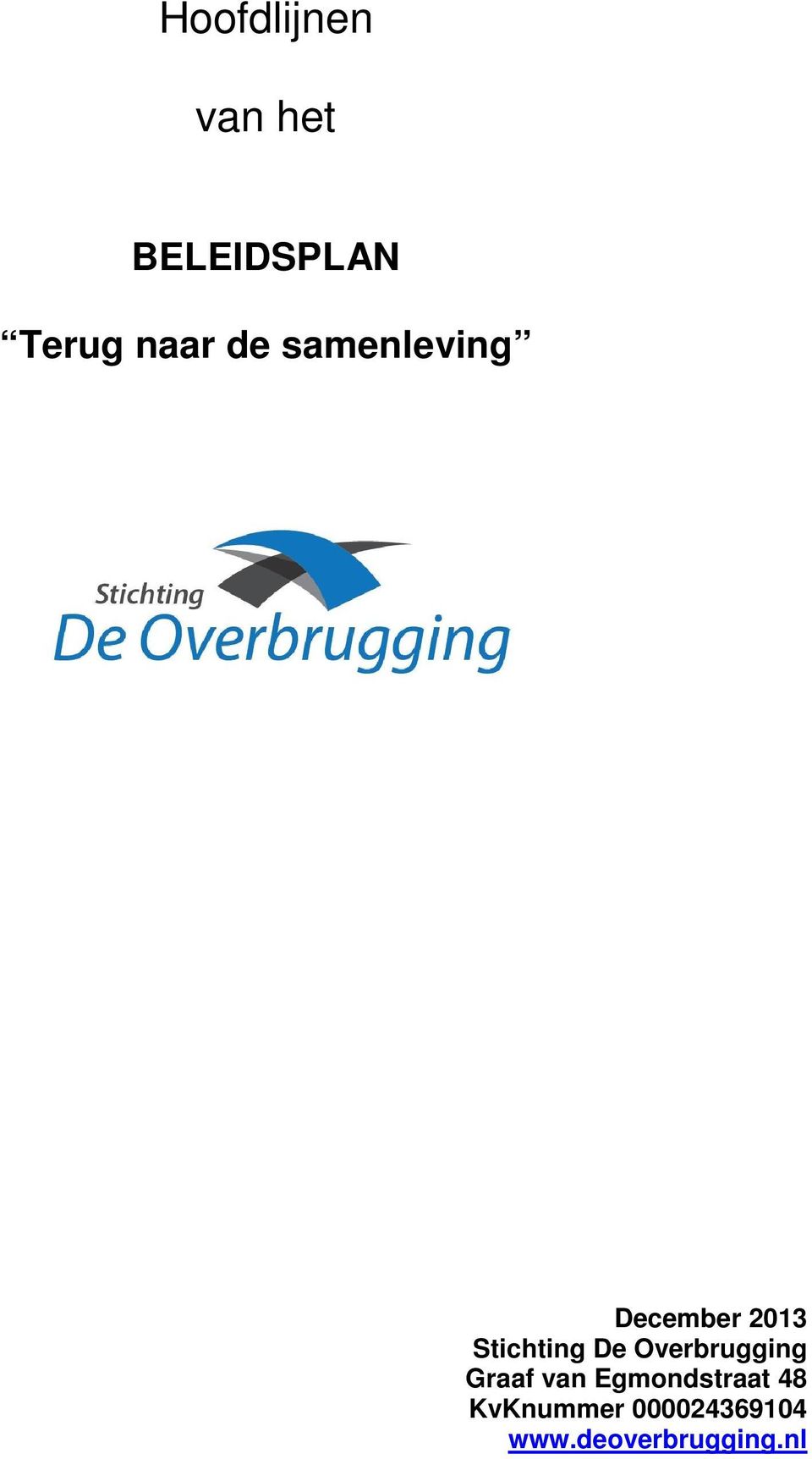 Stichting De Overbrugging Graaf van