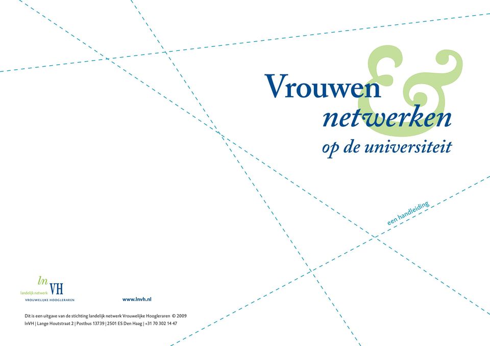 nl Dit dutch is een network uitgave of van de stichting landelijk netwerk Vrouwelijke Hoogleraren 2009 lnvh
