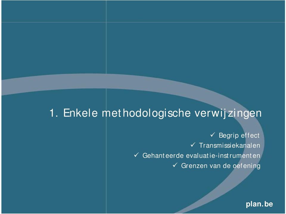 Transmissiekanalen Gehanteerde