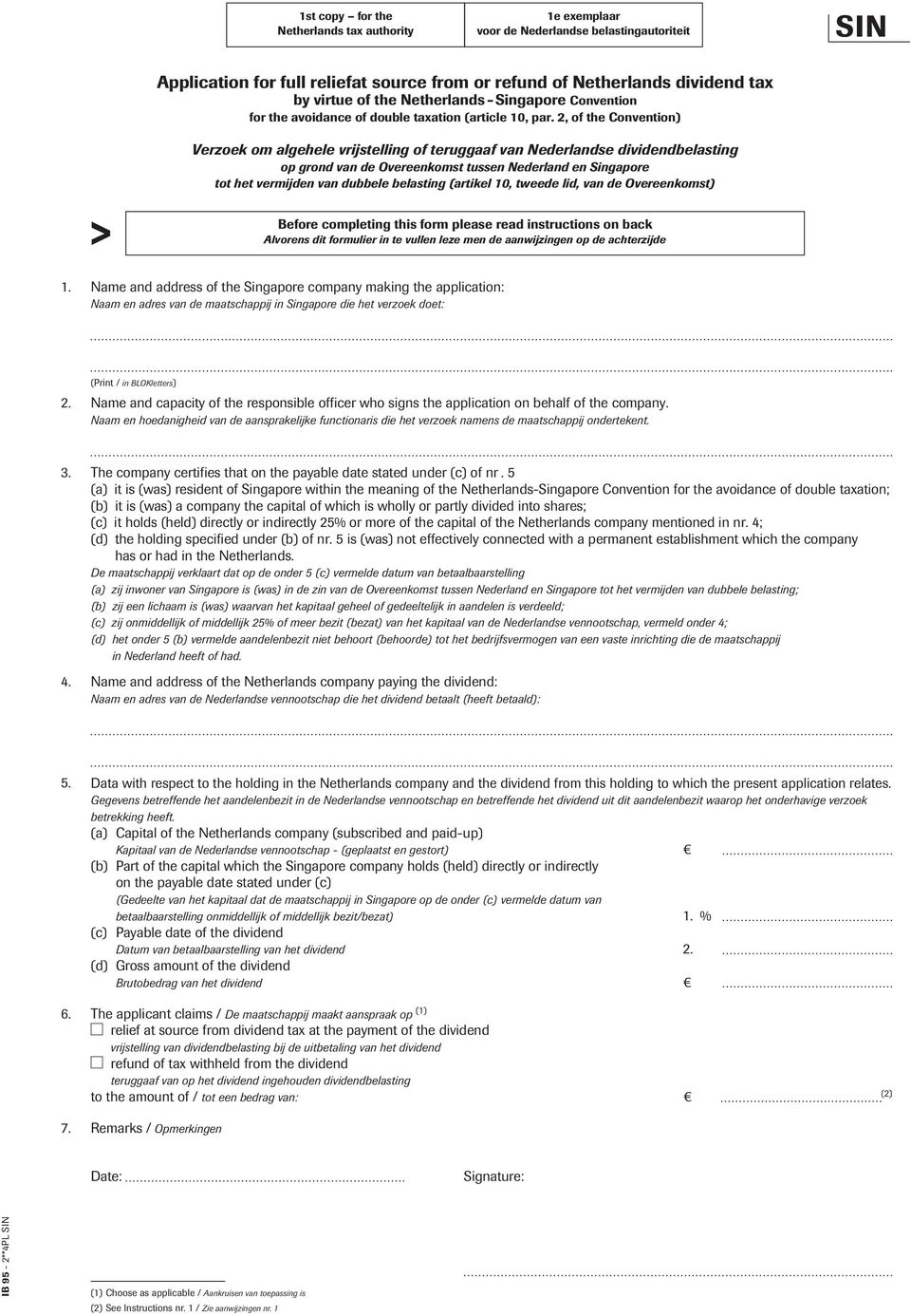 2, of the Convention) Verzoek om algehele vrijstelling of teruggaaf van Nederlandse dividendbelasting op grond van de Overeenkomst tussen Nederland en Singapore tot het vermijden van dubbele