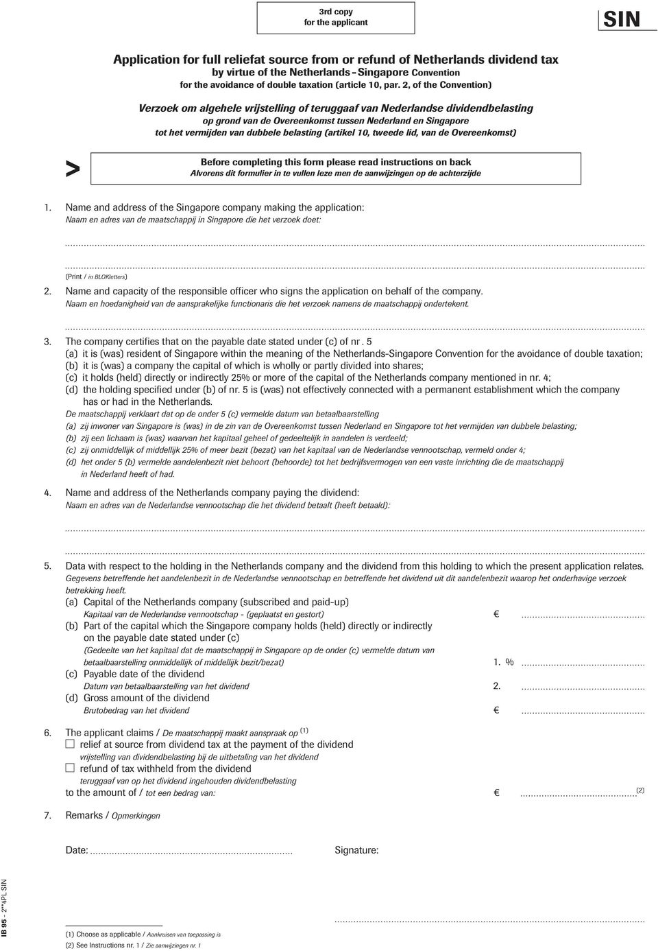 2, of the Convention) Verzoek om algehele vrijstelling of teruggaaf van Nederlandse dividendbelasting op grond van de Overeenkomst tussen Nederland en Singapore tot het vermijden van dubbele