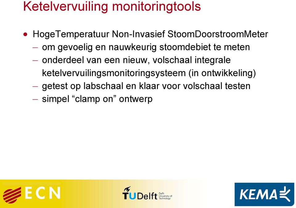 onderdeel van een nieuw, volschaal integrale