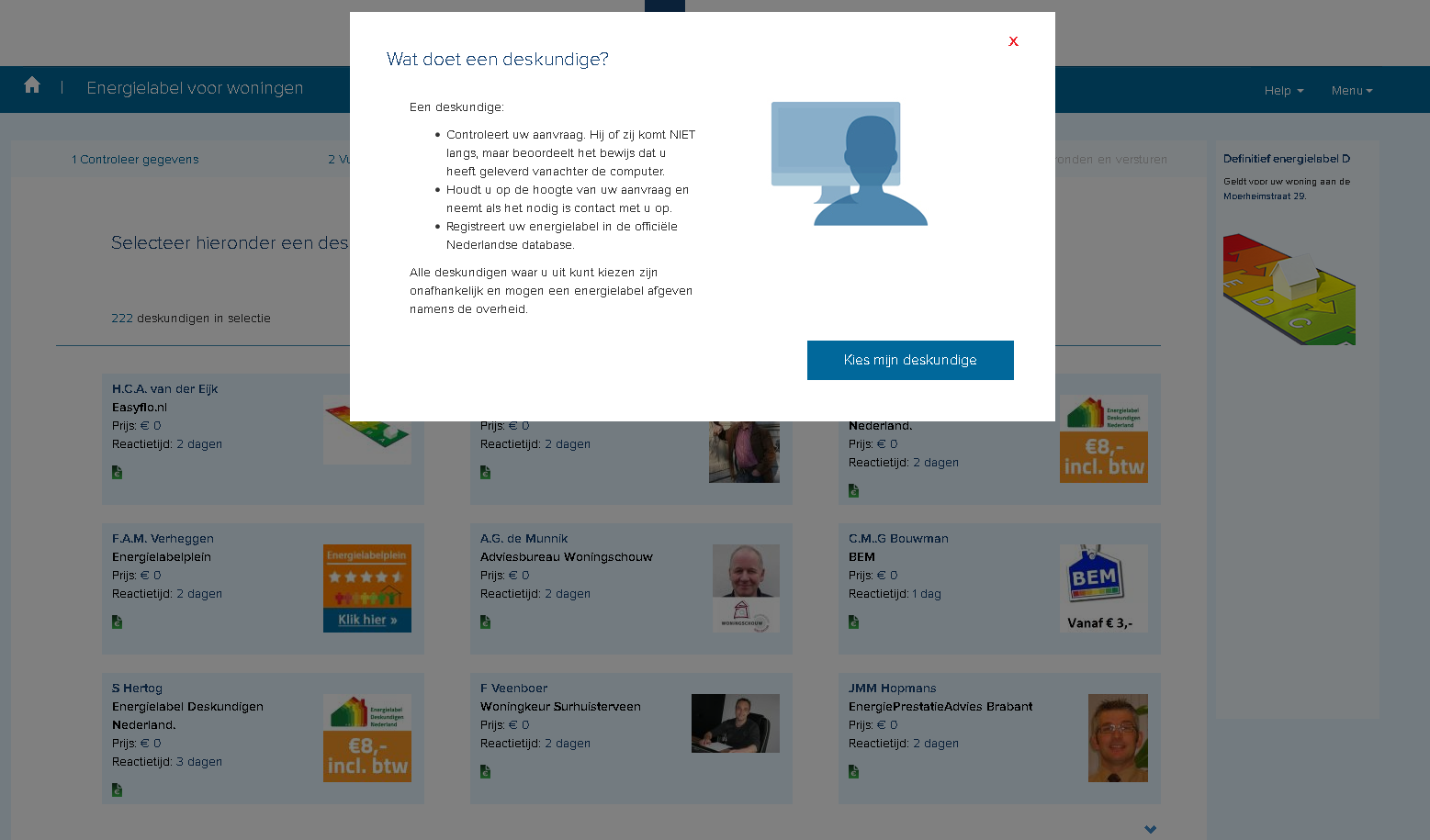 Stap 4 Selecteer deskundige Hier kunt u kiezen uit diverse erkend deskundigen die uw energielabel kunnen controleren en goedkeuren.