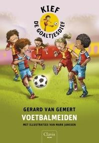 Pagina 3 NIEUW BOEK: VOETBALMEIDEN Ok deze maand is er weer een bek verschenen dat geschreven is dr Gerard van Gemert, namelijk Vetbalmeiden.