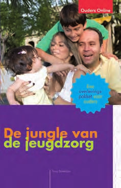 De jungle van de jeugdzorg Een overlevingspakket voor ouders Truus Barendse ISBN 978 90 8850 091 6 176 pagina s 19,50 www.swpbook.
