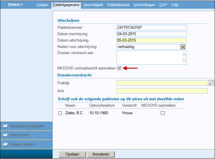Patiënten die op hetzelfde adres wonen en ook uitgeschreven moeten worden, kunt u in dit scherm aanvinken. Klik onder in het scherm op ; de patiënt is nu uitgeschreven.