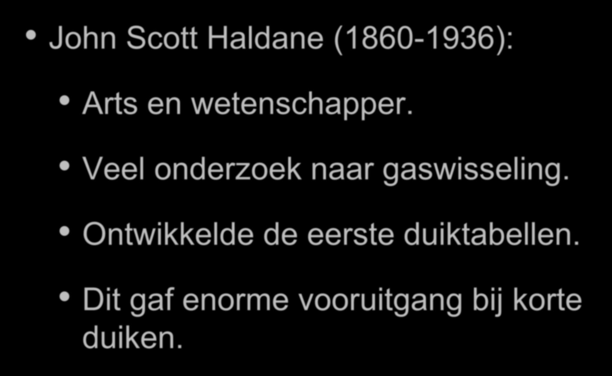 Geschiedenis John Scott Haldane (1860-1936):