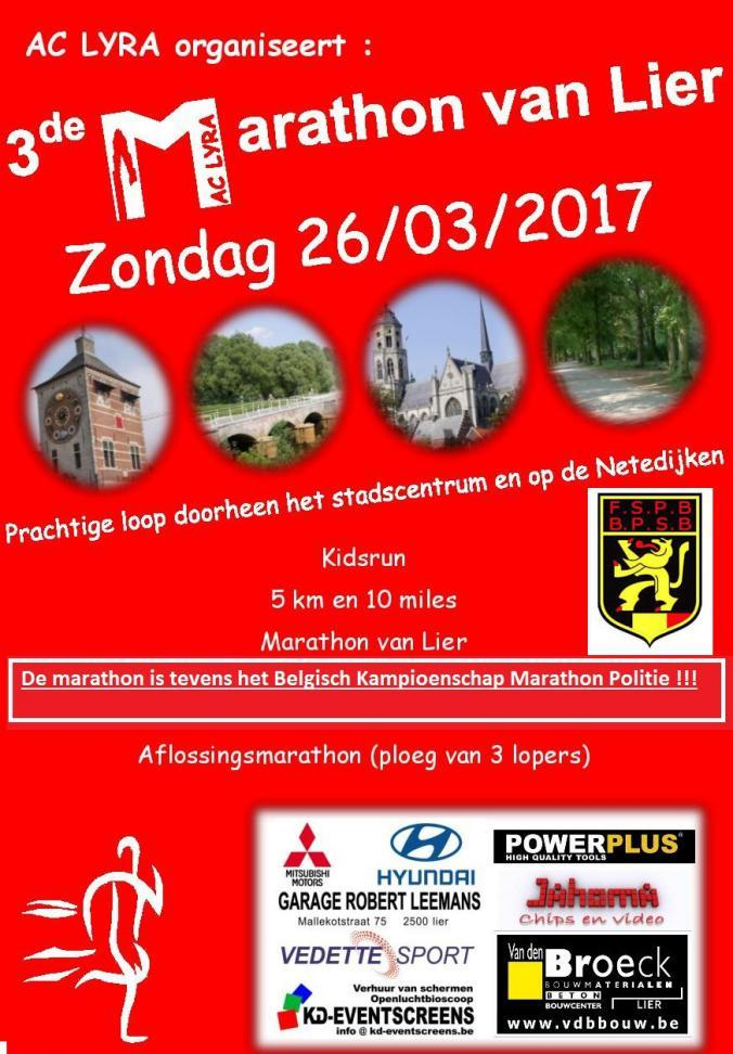Belgisch Kampioenschap Marathon 26/03/2017 Contact: Gery Follens --> gery.follens@aclyra.
