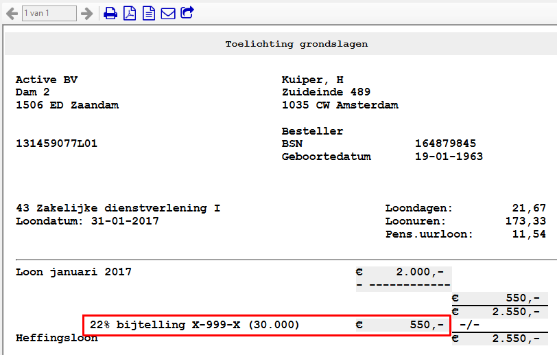 ) De bijtelling verschijnt 'boven in' de loonberekening De bijtelling wordt vanzelfsprekend 'onder in' de loonberekening ook ingehouden.