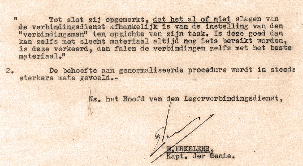 De Verbindingsdienst in Nederlands-Indië Verbinden en gevechtsondersteuning De taak van de Verbindingsdienst was allereerst om de eenheden met elkaar in verbinding te brengen.