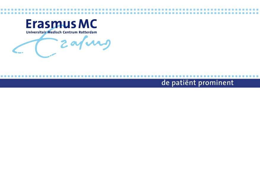 Kanker Instituut Uw behandelend arts in het Erasmus MC heeft u geïnformeerd over